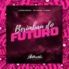 Berimbau do Futuro (feat. MC Rafa Original & MC Flavinho) - Single album lyrics, reviews, download
