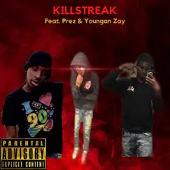 Killstreak (feat. Youngan Zay & Prez) by YoungenJD album reviews, ratings, credits
