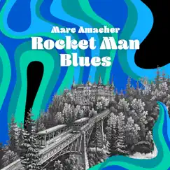 Rocket Man Blues Song Lyrics