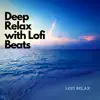 Deep Relax with Lofi Beats album lyrics, reviews, download