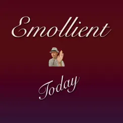 Today - Single by Emollient album reviews, ratings, credits