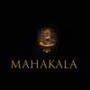 Mahakala - Single album lyrics, reviews, download