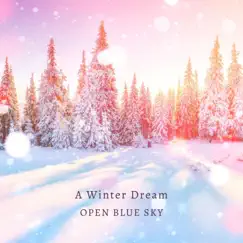 A Winter Dream - Single by Open Blue Sky album reviews, ratings, credits