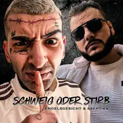 Schweig oder Stirb - Single by Engelsgesicht & Skeptika album reviews, ratings, credits