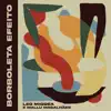 Borboleta Efeito - Single album lyrics, reviews, download