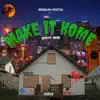 Make It Home (feat. 1Nine) - Single album lyrics, reviews, download