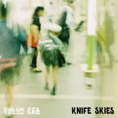 Knife Skies Song Lyrics