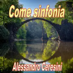 Come Sinfonia Song Lyrics