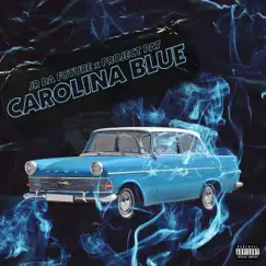 Carolina Blue - Single by Jr Da Future & Project Pat album reviews, ratings, credits