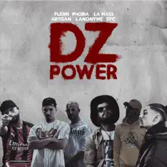 Dz Power (feat. Flenn, Klam, MC Artisan, Massita, L'anonyme, Phobia isaac & SYC) - Single by Adel Sweezy album reviews, ratings, credits