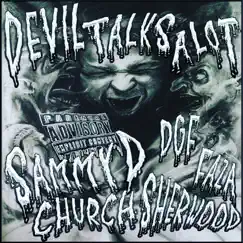 Devil talks a lot (feat. DGF FAZA & Church Sherwood) - Single by Sammy D album reviews, ratings, credits