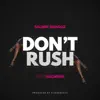 DON'T RUSH - Single album lyrics, reviews, download