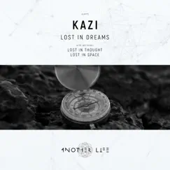 Lost in Dreams - Single by Kazi album reviews, ratings, credits