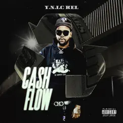 Cash Flow - Single by Ynic Kel album reviews, ratings, credits