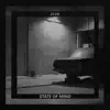 State of Mind - EP album lyrics, reviews, download