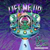 Lift Me Up (feat. Smoky Lynn) - Single album lyrics, reviews, download