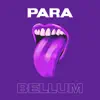 Para Bellum - Single album lyrics, reviews, download