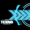 Texno - EP album lyrics, reviews, download