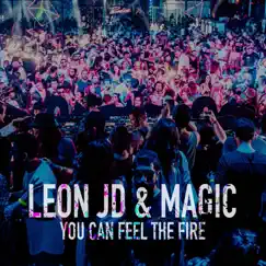 You Can Feel The - Single by Magic & Leon JD album reviews, ratings, credits