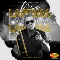 Me Lástima (En Vivo) - Single by La Suprema Corte album reviews, ratings, credits