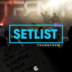 Setlist - Single by Transform album reviews, ratings, credits