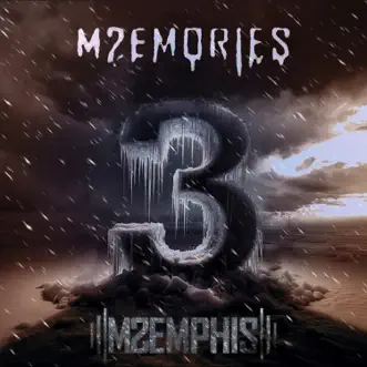 M2EMORIES 3 - Single by M2emphis album download
