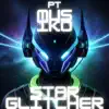 Star Glitcher - EP album lyrics, reviews, download