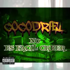 No Es fácil Creer - Single by COCODRIEL CR album reviews, ratings, credits