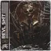 Revl Sh!T - Single album lyrics, reviews, download