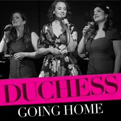 Going Home - Single by Duchess album reviews, ratings, credits
