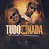 Tudo ou Nada - Single album lyrics, reviews, download