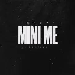 Mini Me - Single by Deftiny album reviews, ratings, credits