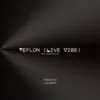 Teflon - Single album lyrics, reviews, download