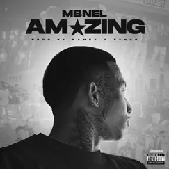 Amazing - Single by Mbnel album reviews, ratings, credits