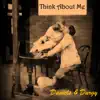 Think About Me - Single album lyrics, reviews, download