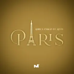 Paris (feat. Leyti) - Single by Unikat & Lord album reviews, ratings, credits