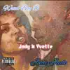 Jody and Yvette (feat. Jade judo) [Radio Edit] - Single album lyrics, reviews, download