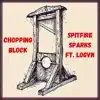 Chopping Block (feat. LOGVN) - Single album lyrics, reviews, download