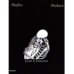 Love & Demons (feat. Stickers & Rooftop) - Single by BlayBoi album reviews, ratings, credits