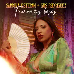 Fueron Tus Besos Song Lyrics