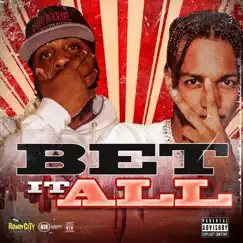 Bet It All - Single by ReadyRockDee & King Los album reviews, ratings, credits