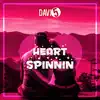 Heart Spinnin - Single album lyrics, reviews, download