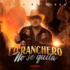 Lo Ranchero No Se Quita Song Lyrics
