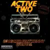 Active 2 (feat. Kenny Big Deal) [Main Mix] - Single album lyrics, reviews, download