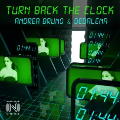 Turn Back the Clock (Astralbody Extended Mix) Song Lyrics