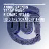 I Did the Scratchy Thing - Single album lyrics, reviews, download