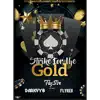 Strike for the Gold (feat. DarkVyb & FlyKen) - Single album lyrics, reviews, download