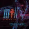 XXX 11 (Demon Eyes Remixes) album lyrics, reviews, download