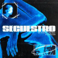 Secuestro - Single by Young Cedric & Chesibb album reviews, ratings, credits