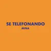 Se telefonando album lyrics, reviews, download